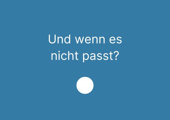 und-wenn-es-nicht-passt